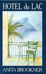 Brookner, Anita - Hotel du Lac