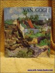 Jean-Francois Barrielle. - vie et l'oeuvre de Vincent Van Gogh.