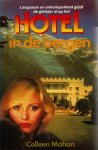 Mahan, Colleen - Hotel in de bergen