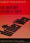 MARCUSE, H., STEIGERWALD, R. - Herbert Marcuses dritter Weg.