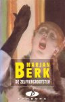 Berk, Marjan - De zelfvergrootster