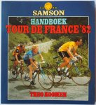 Koomen Theo, ill. Vos Cor, Mokum van Evert - Samson Handboek Tour de France '82
