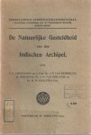 Abendanon, E.C. e.a. - De natuurlijke gesteldheid van den Indischen Archipel. Abendanon, E.C. e.a. - De natuurlijke gesteldheid van den Indischen Archipel.