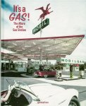  - It's A Gas! The Allure of the Gas Station