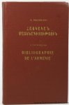 SALMASLIAN, A. - Bibliographie de l'Armenie. Nouvelle edition entierement revue et considerablement augmentee.