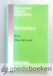 Kruijf, Theo de - Belichting van het Bijbelboek Romeinen Kruijf, Theo de - Belichting van het Bijbelboek Romeinen