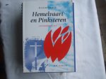 DS M D Geuze - Dagboekje Hemelvaart en Pinksteren DS M D Geuze - Dagboekje Hemelvaart en Pinksteren