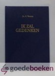 Venema, Ds. E. - Ik zal gedenken --- Korte meditaties voor het gehele kerkelijke jaar en over Ruth