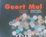 Geert Mul - Geert Mul: Local Squares Global Stars / Espacios locales Estrellas Globales