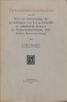Graaff, S. de - Parlementaire geschiedenis van de Wet tot hervorming der grondslagen van het gewestelijk en plaatselijk bestuur in Nederlandsch-Indië, 1922 (Indische bestuurshervorming)
