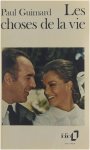 Paul Guimard - Les choses de la vie