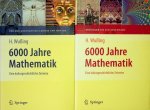 Wußing, H. - 6000 Jahre Mathematik. Eine Kulturgeschichtliche Zeitreise. 1: Von den Anfängen bis zum Leibniz und Newton. 2: Von Euler bis zur Gegenwart