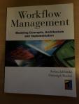 Jablonski, Stefan - Workflow Management Systems: Modelling Concepts, Architecture and Implementation