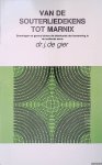 Gier, Jacob de - Van de Souterliedekens tot Marnix: Stromingen en genres binnen de letterkunde der hervorming in de zestiende eeuw