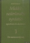 Duinhoven, A.M. - Middel-Nederlandse syntaxis. Synchroon en diachroon 1: De naamwoordgroep