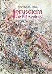 Ben-Arieh, Yehoshua - Jerusalem in the 19th Century the Old City
