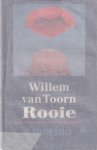 Toorn, Willem Peter - Rooie en andere verhalen over mijzelf en mijn klas Toorn, Willem Peter - Rooie en andere verhalen over mijzelf en mijn klas