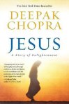 Deepak Chopra, Deepak, M.D. Chopra - Jesus
