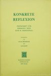 WEIN, H., BROEKMAN, J.M., KNOPF, J., (HRSG.) - Konkrete Reflexion. Festschrift für Hermann Wein zum 60. Geburtstag.