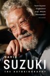 David Suzuki, Dr David Suzuki - David Suzuki