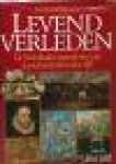 Jansen, H.P.H. - LEVEND VERLEDEN - De Nederlandse samenleving van de prehistorie tot in onze tijd