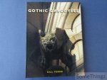 Bill Yenne. - Gothic Gargoyles.