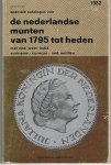 Mevius, Johan - De Nederlandse munten van 1795 tot heden (1982)