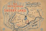 Sayer, J.P. (Illust.) - With Sketch-Book in Sherry Land