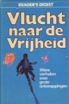 diverse auteurs - Vlucht naar de vrijheid