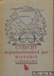 Staveren, J. van & J. kievid - Utrecht negentienhonderd jaar historie