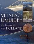 Siebe Rolle en Pieter van Hove - Velsen-IJmuiden - de doorsnee van Holland