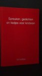 Boogert, Are (Red.) - Spreuken, gedichten en liedjes voor kinderen.