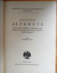 Bossert, Helmuth Th. - Alt Kreta; Kunst und Handwerk in Griechenland, Kreta und der Agais von den Anfangen bis zur Eisenzeit.
