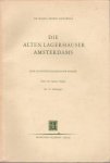 RÉVÉSZ-ALEXANDER, DR. MAGDA - Die alten Lagerhäuser Amsterdams. Eine kunstgeschichtliche Studie