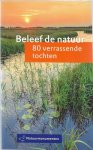 Diverse - Beleef de natuur -80 verrassende tochten