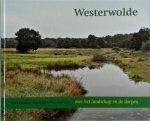 Klaas Roelof de Poel, Hans Vrijer, Edward Houting - Westerwolde over het landschap en de dorpen