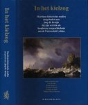 Akveld, Leo et al. (red.) - In het Kielzog: Maritiem-historische studies aangeboden aan Jaap R. Bruijn bij zijn vertrek als hoogleraar zeegeschiedenis aan de Universiteit Leiden