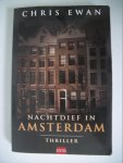 Ewan, Chris - Nachtdief in Amsterdam