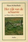 Achterhuis. Hans - Het rijk van de schaarste: Van Thomas Hobbes tot Michel Foucault (Dutch Edition)