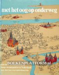 de, Roy van Zuydewijn Noortje - Met het oog op onderweg