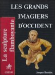 BAUDOIN, Jacques; - LES GRANDS IMAGIERS D'OCCIDENT