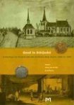 Rijdt, Tonnie van de; Berkvens, Ria - Goud in Schijndel. Archeologie en historie van een Brabants dorp tussen 1600 en 1800.