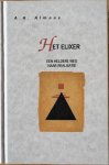 Almaas, A. H. - HET ELIXER.  Een heldere weg naar realisatie.