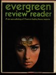 - - Evergreen review reader 1957 1967 - A ten year anthology of America's leading literary magazine