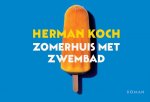 Herman Koch - Zomerhuis  met zwembad
