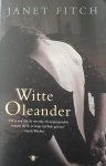 Janet Fitch, J. Fitch - Witte Oleander