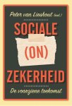 Peter van Lieshout - Sociale (on)zekerheid Peter van Lieshout - Sociale (on)zekerheid