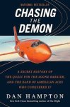 David Hampton - Chasing the Demon A secret history of the quest for the sound barrier, and the band of American aces who conquered it