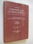 Bover Dr. Th. - Christen zijn in deze wereld