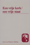 Vries, Drs. J.P. de - Een vrije kerk / een vrije staat [Groen van Prinsterer-reeks, nr. 56]